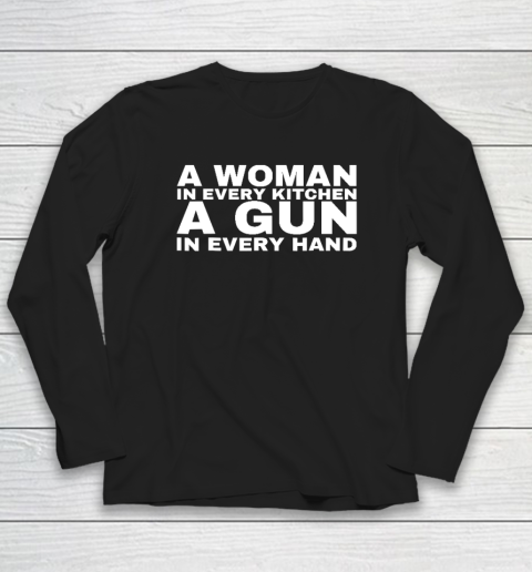 A Woman In Every Kitchen A Gun In Every Hand Shirt Sean Strickland Long Sleeve T-Shirt
