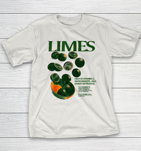 Limes Funny High In Vitamin C Antioxidants Other Nutrients Youth T-Shirt 9
