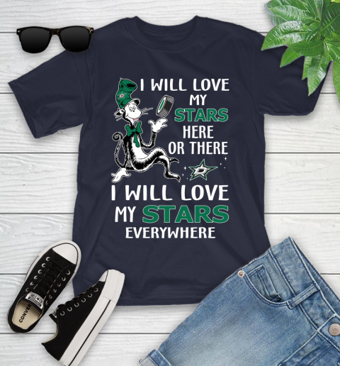 NHL Hockey Dallas Stars I Will Love My Stars Everywhere Dr Seuss Shirt Youth T-Shirt 2