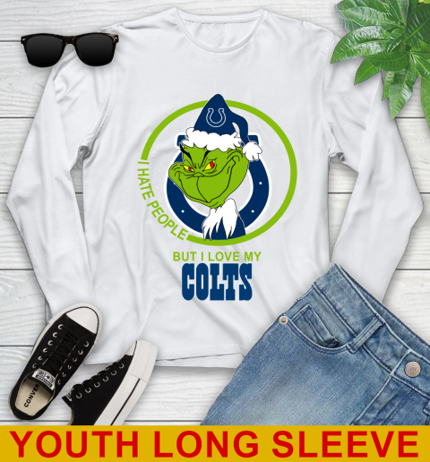 Indianapolis Colts NFL Christmas Grinch I Hate People But I Love My Favorite Football Team Youth Long Sleeve