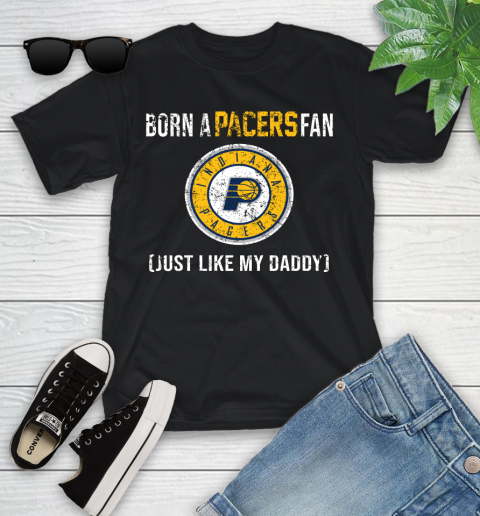 NBA Indiana Pacers Loyal Fan Just Like My Daddy Basketball Shirt Youth T-Shirt