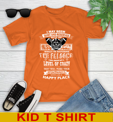 Atlanta Falcons NFL Football If You Mess With Me While I'm Watching My Team Youth T-Shirt 8