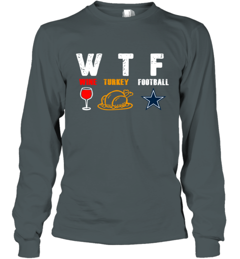 WTF Wine Turkey Football Dallas Cowboys Thanksgiving Youth T-Shirt 