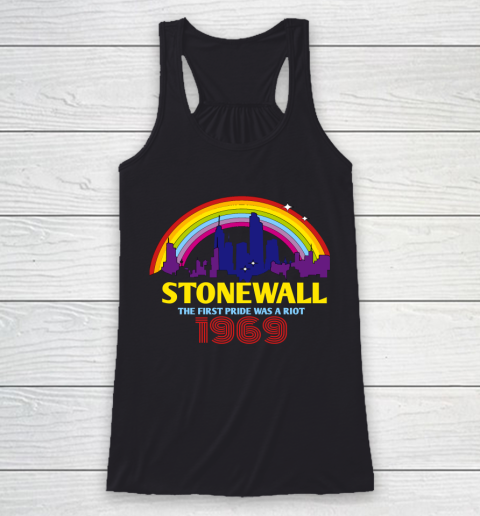 The First Pride Was A Riot 1969 Rainbow LGBT Gay Racerback Tank