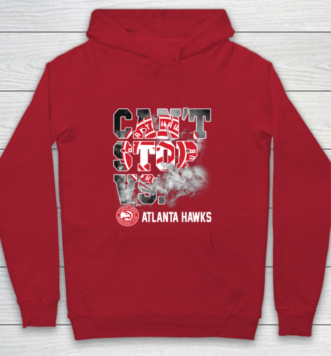 NBA Atlanta Hawks Basketball Can't Stop Vs Youth Hoodie 7