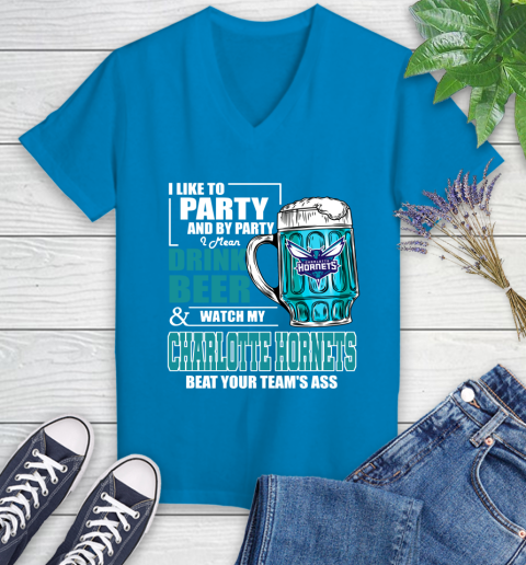 NBA Drink Beer and Watch My Charlotte Hornets Beat Your Team' Ass Women's V-Neck T-Shirt 7