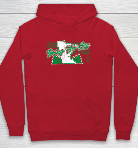 Bring Ya Ass  Minnesota Basketball Hoodie 6
