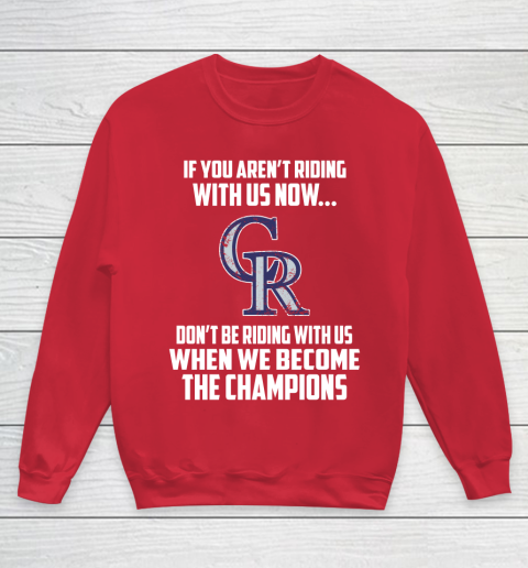 MLB Colorado Rockies Baseball We Become The Champions Youth Sweatshirt 7