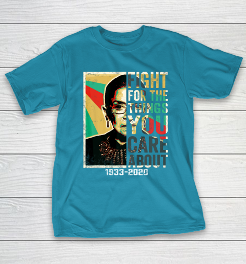 Notorious RBG 1933  2020 Shirt  Fight For The Things You Care About Vintage T-Shirt 7