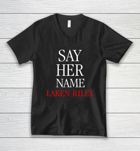 Say Her Name Shirt Say Her Name Laken Riley V-Neck T-Shirt