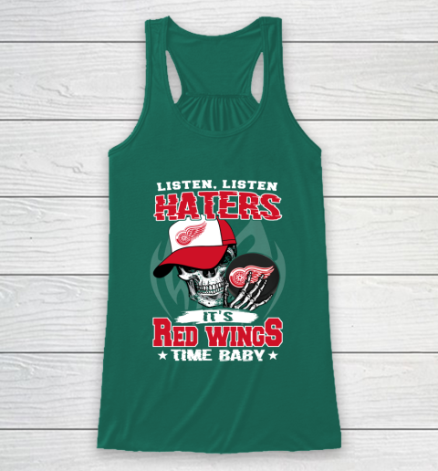 Listen Haters It is WINGS Time Baby NHL Racerback Tank 5