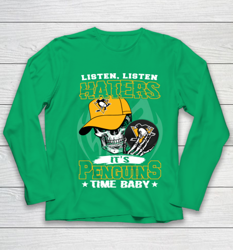 Listen Haters It is PENGUINS Time Baby NHL Youth Long Sleeve 4