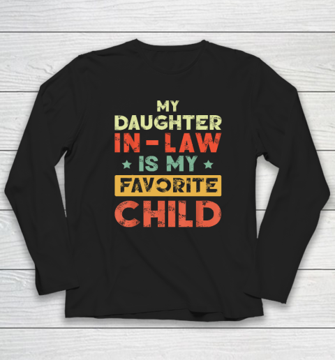 My Daughter In Law Is My Favorite Child Vintage Long Sleeve T-Shirt