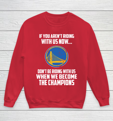 NBA Golden State Warriors Basketball We Become The Champions Youth Sweatshirt 7
