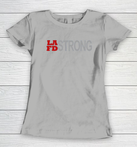 LAFD Strong Women's T-Shirt 11