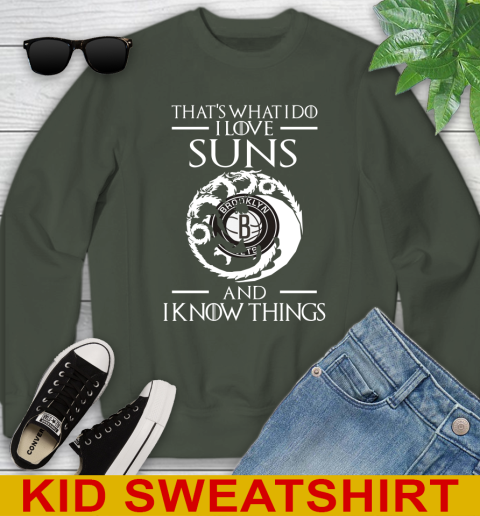 Brooklyn Nets NBA Basketball That's What I Do I Love My Team And I Know Things Game Of Thrones 116