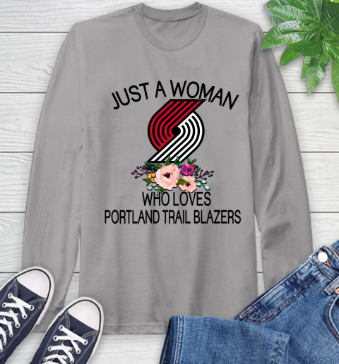 NBA Just A Woman Who Loves Portland Trail Blazers Basketball Sports Long Sleeve T-Shirt 4