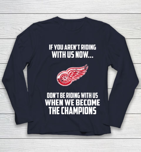 NHL Detroit Red Wings Hockey We Become The Champions Youth Long Sleeve 2