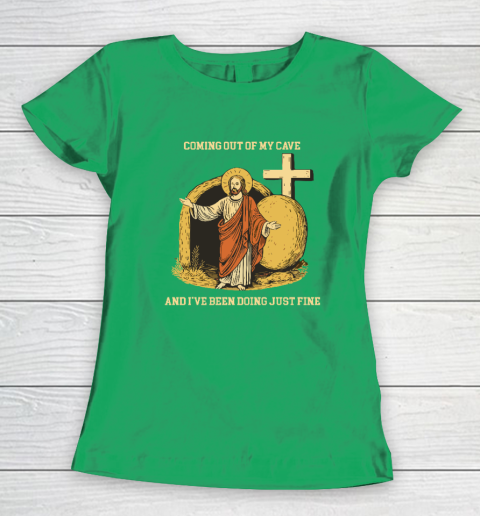 Coming Out Of My Cave Jesus Women's T-Shirt 4