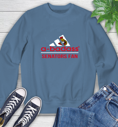 NHL A Badass Ottawa Senators Fan Adidas Hockey Sports Sweatshirt 8