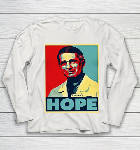 Dr Anthony Fauci Hope Youth Long Sleeve 11