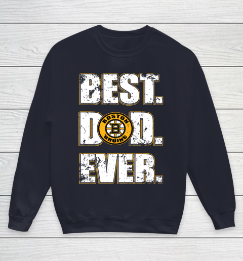 NHL Boston Bruins Hockey Best Dad Ever Family Shirt Youth Sweatshirt 2