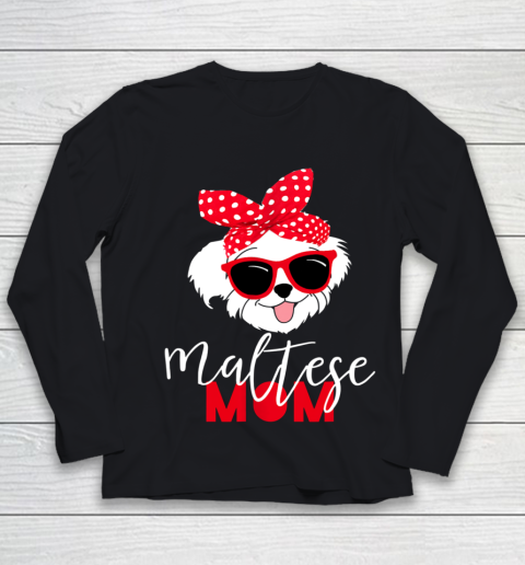 Dog Mom Shirt Dog Lovers T Shirt Maltese Mom Fur Mama Youth Long Sleeve