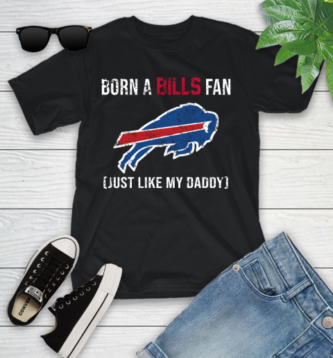 NFL Buffalo Bills Football Loyal Fan Just Like My Daddy Shirt Youth T-Shirt