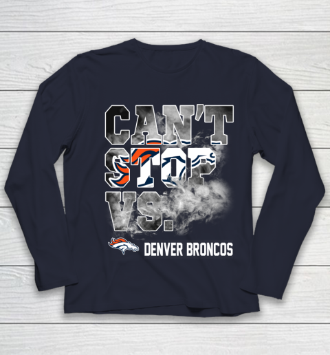 NFL Denver Broncos Can't Stop Vs Youth Long Sleeve 2