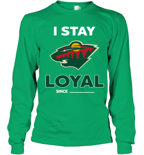 Minnesota Wild I Stay Loyal tn4o minnesota wild i stay loyal youth long sleeve 50 front irish green