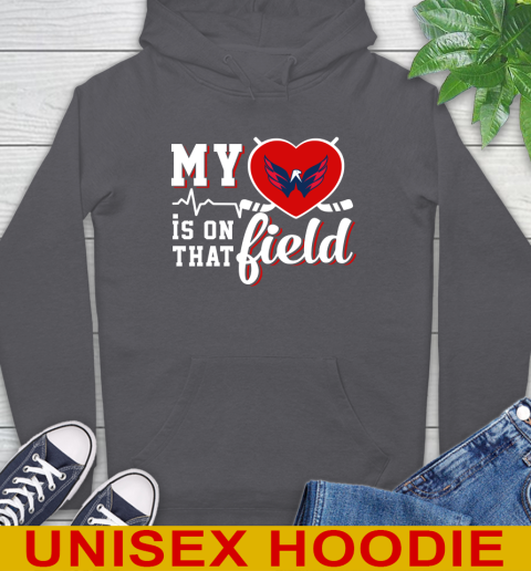 NHL My Heart Is On That Field Hockey Sports Washington Capitals Hoodie 7