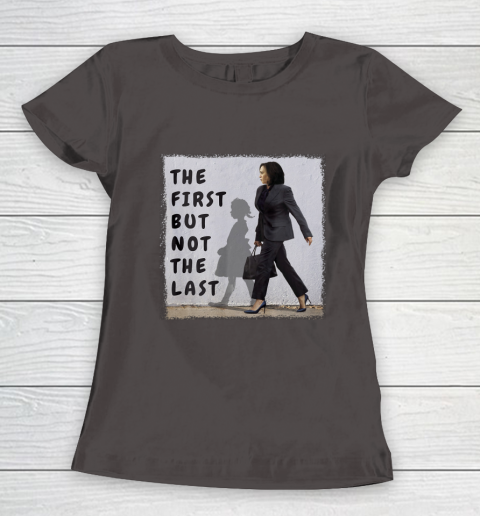 The First But Not The Last Kamala Harris Ruby Bridges Madam Women's T-Shirt 7