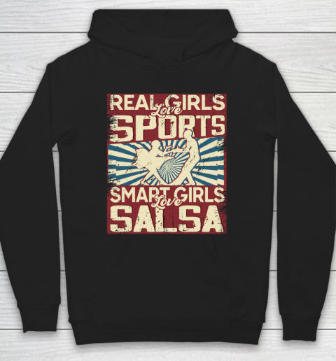 Real girls love sports smart girls love salsa Hoodie