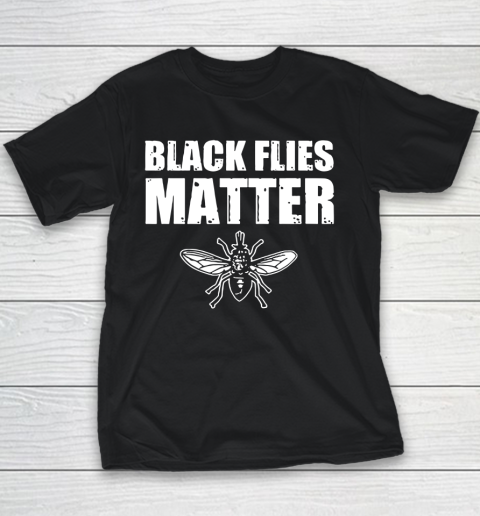Black Flies Matter Youth T-Shirt