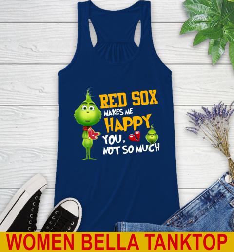 MLB Boston Red Sox Makes Me Happy You Not So Much Grinch Baseball Sports Racerback Tank 8 MLB Boston Red Sox Makes Me Happy You Not So Much Grinch Baseball Sports Racerback Tank - Image 8