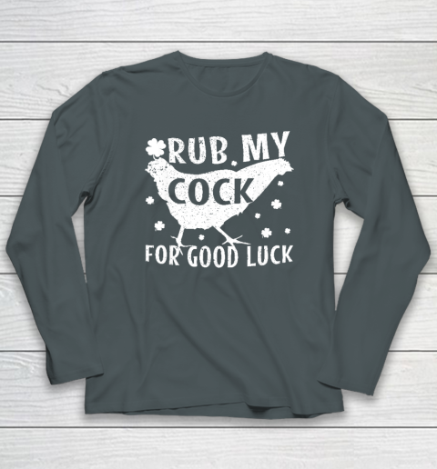 Rub My Cock For Good Luck Long Sleeve T-Shirt 3