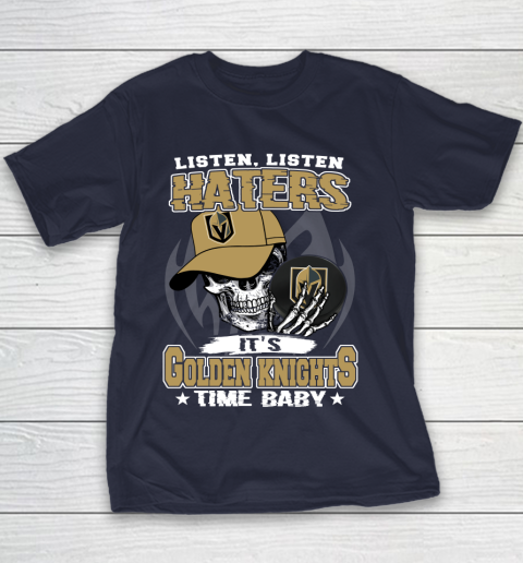 Listen Haters It is KNIGHTS Time Baby NHL Youth T-Shirt 2