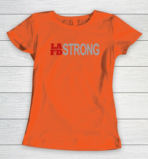 LAFD Strong Women's T-Shirt 4