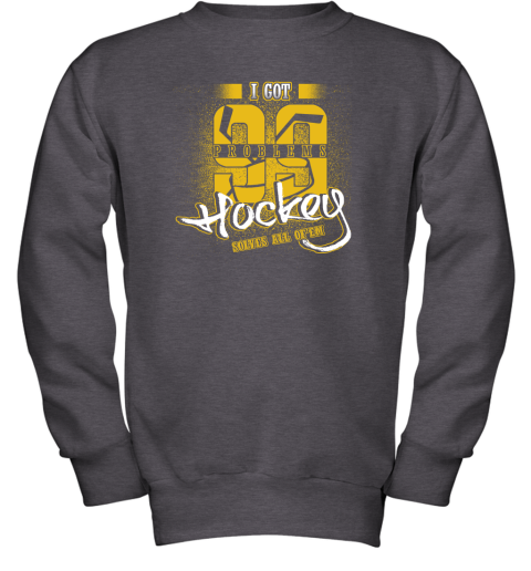 I Got 99 Problems Hockey Solves All Of'em Youth Sweatshirt 4 I Got 99 Problems Hockey Solves All Of'em Youth Sweatshirt - Image 4