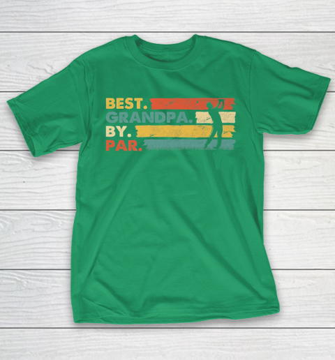 Grandpa Funny Gift Apparel  Best Grandpa By Par Vintage Retro Golf LO T-Shirt 15