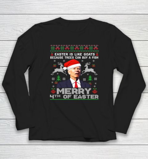 Merry 4th Of Easter Funny Biden Ugly Christmas Long Sleeve T-Shirt
