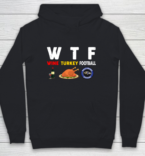 Baltimore Ravens Giving Day WTF Wine Turkey Football NFL Youth Hoodie