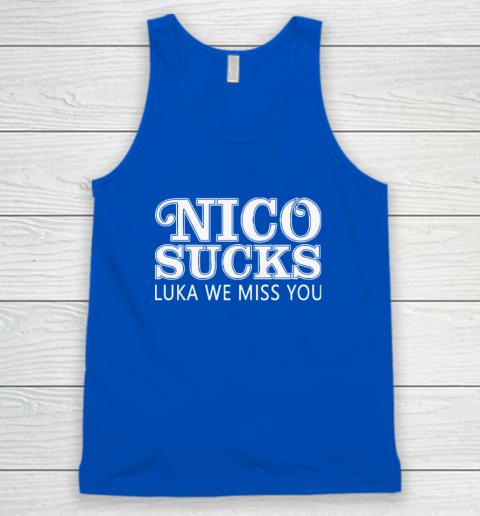 Luka Doncic Nico Sucks Luka We Miss You Tank Top 3