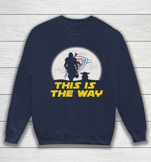 Oklahoma City Thunder NBA Basketball Star Wars Yoda And Mandalorian This Is The Way Sweatshirt 2
