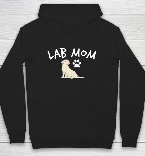 Dog Mom Shirt Labrador Retriever Lab Mom Dog Puppy Pet Lover Gift Hoodie