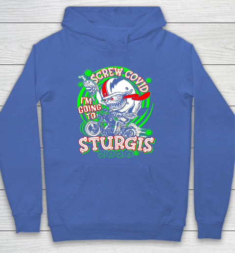 Screw Covid I'm Going to Sturgis 2020 Hoodie 6