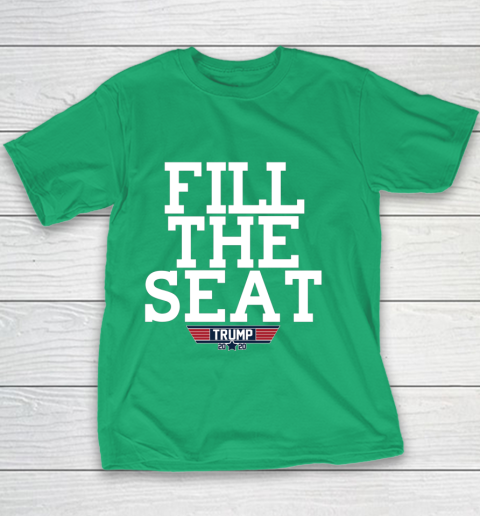 FILL THE SEAT TRUMP 2020 Youth T-Shirt 3