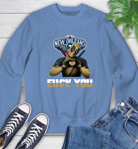 NBA New Orleans Pelicans Deadpool Love You Fuck You Basketball Sports Sweatshirt 11