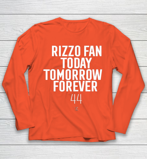 Anthony Rizzo Tshirt Fan Today Tomorrow Forever Gameday Youth Long Sleeve 3