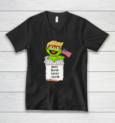 Make Trash Great Again Trump Garbage Reference V-Neck T-Shirt